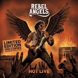 Rebel Angels- Hot Live - Orange Vinyl