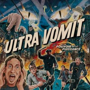 Ultra Vomit - Et le Pouvoir de la Puissance