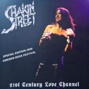Shakin' Street - 21st Century Love Chanel
