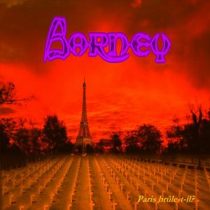 Barney - Paris Brûle t-il ?